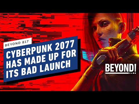 Cyberpunk 2077 Is Finally What We Wanted in 2020, And More – Beyond 817