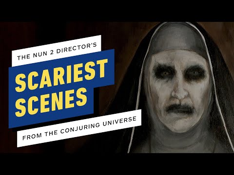 The Nun II Director’s Scariest Scenes from The Conjuring Universe