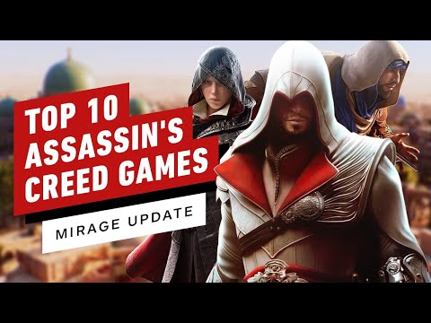 Top 10 Assassin’s Creed Games (Mirage Update)