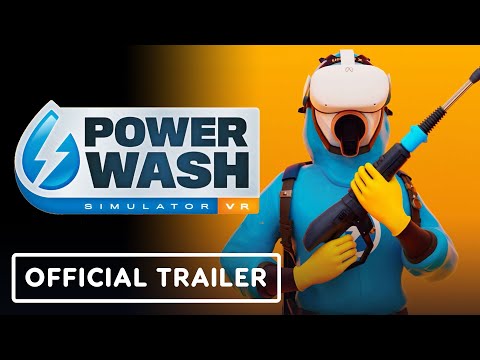 PowerWash Simulator VR – Official Release Date Reveal Trailer