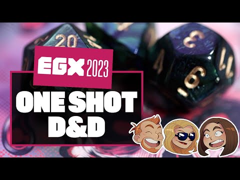 Let’s Play One Shot D&D – 55 MINUTE CAM-PAIN! – EGX 2023