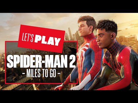 Let’s Play Marvel’s Spider-Man 2 – MILES TO GO! Spider-Man 2 PS5 New Gameplay New Game Save
