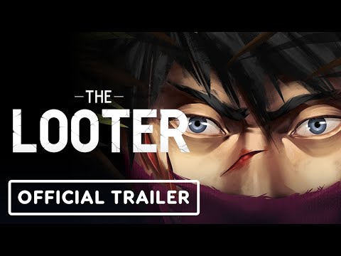 The Looter – Official Trailer | Realms Deep 2023