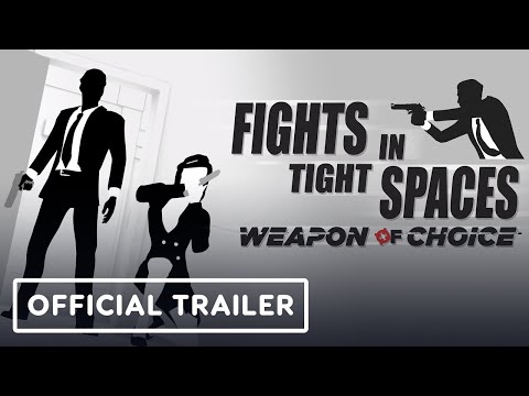 Fights in Tight Spaces: Weapon of Choice – Official Animated Trailer