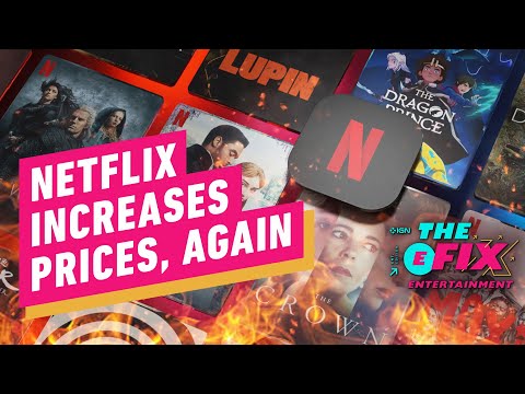 Netflix Hikes Its Premium Tier Prices – IGN The Fix: Entertainment