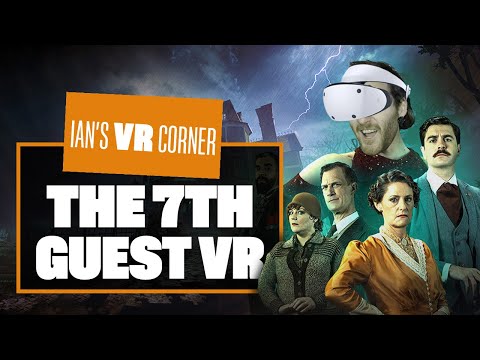 The 7th Guest VR Is DEVIOUSLY SPOOKY PUZZLER (but it’s a little wonky on PSVR2) – Ian’s VR Corner