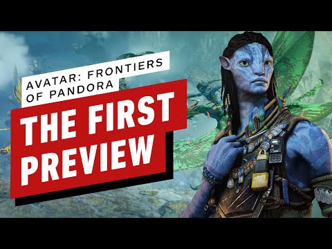 Avatar: Frontiers of Pandora – The First Preview
