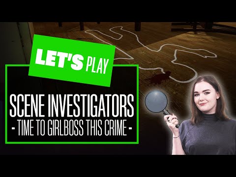 Let’s Play SCENE INVESTIGATORS – TIME TO GIRLBOSS THIS CRIME! Scene Investigators PC Gameplay