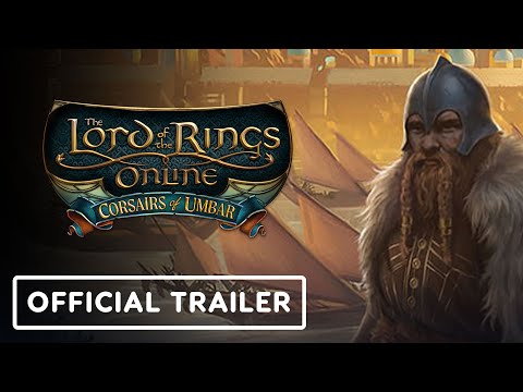 The Lord of the Rings Online – Official Corsairs of Umbar Launch Trailer