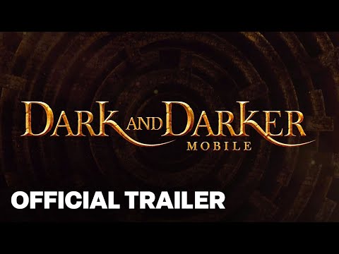 Dark and Darker Mobile – Reveal Trailer