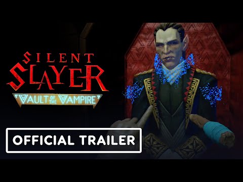 Silent Slayer: Vault of the Vampire – Official Gameplay Trailer