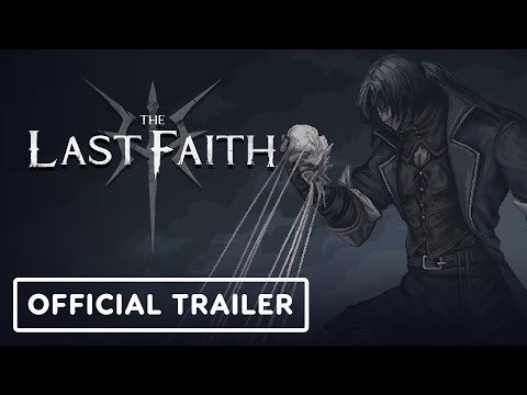 The Last Faith – Official Launch Trailer