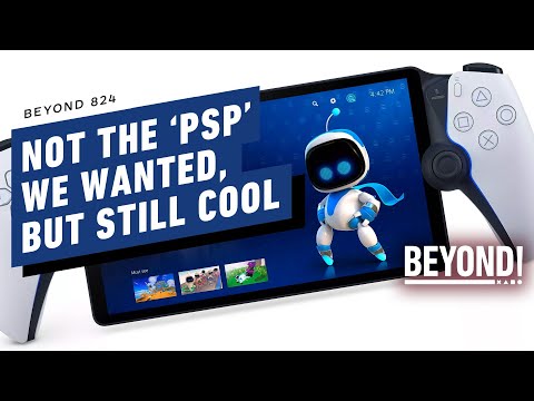 Okay, Fine: PlayStation Portal Actually Sounds Pretty Cool – Beyond 824