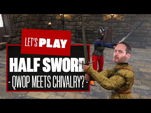 Let’s Play Half Sword Demo Gameplay – QWOP MEETS CHIVALRY?!