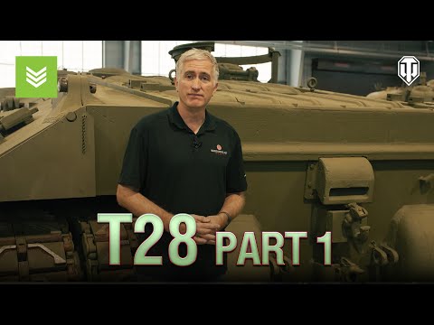 Inside the Chieftain’s Hatch: T28 Part 1