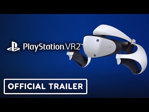 PlayStation VR2 – Official Trailer