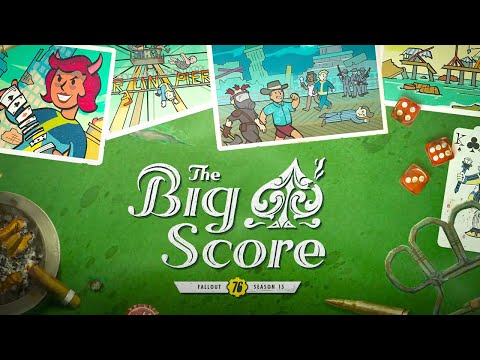 Fallout 76 – Season 15: The Big Score