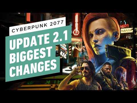 Cyberpunk 2077 – Biggest Changes in the 2.1 Update