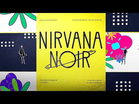 Nirvana Noir – Official Reveal Trailer