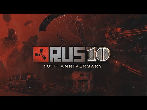 Rust – 10 Years of Surviving (10th Anniversary)