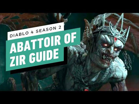 Diablo 4 Season 2 – Abattoir of Zir Guide