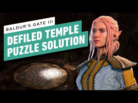 Baldur’s Gate 3 Guide: How to Solve the Defiled Temple Puzzle