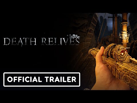 Death Relives – Official Story Trailer