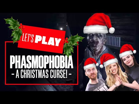 Let’s Play Phasmophobia – A CHRISTMAS CURSE! Phasmophobia co-op PC gameplay