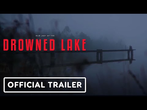 Our Lady of the Drowned Lake – Official Extended Reveal Trailer