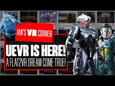 This INCREDIBLE Mod Makes HUNDREDS Of Flat Games Support VR! – PRAYDOG’S UEVR MOD – Ian’s VR Corner