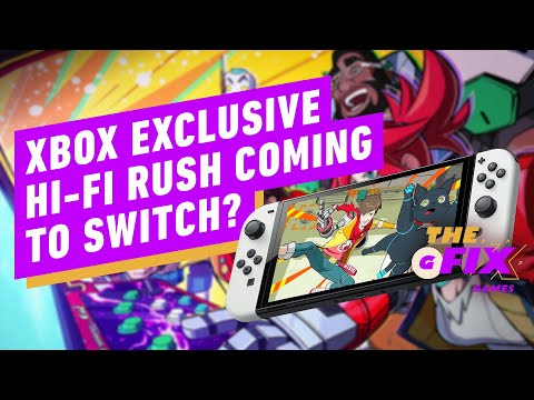 Xbox Exclusive Hi-Fi Rush Could Be Coming to Switch – IGN Daily Fix