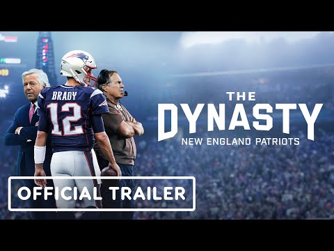 The Dynasty: New England Patriots – Official Trailer (2024) Tom Brady, Bill Belichick, Robert Kraft