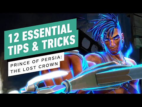Prince of Persia: The Lost Crown – Essential Tips Guide