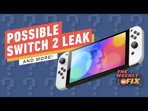 Possible Nintendo Switch 2 Leak,The Last of Us Season 2 Cast, New Star Wars & More | IGN Weekly Fix
