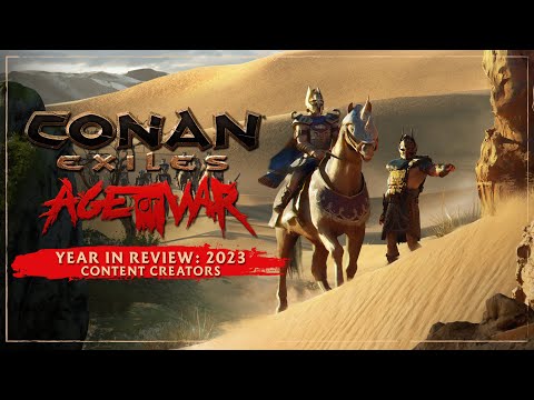 Conan Exiles – Year in Review: Content Creators