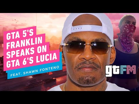 GTA 5’s Franklin’s Opinions On GTA 6’s Lucia (Feat. Shawn Fonteno) | GTFM