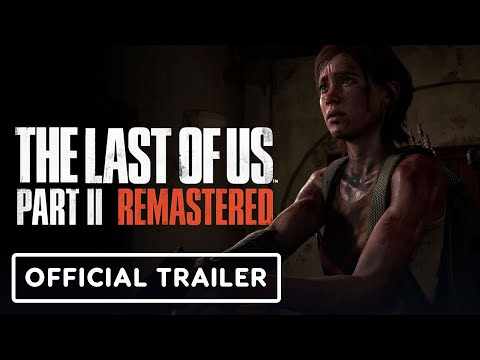 The Last of Us Part 2 Remastered – Official Accolades Trailer