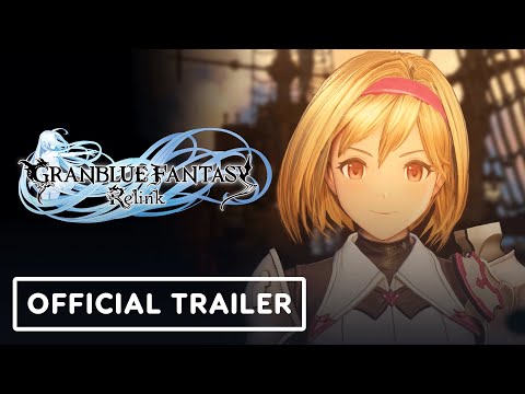 Granblue Fantasy: Relink – Official Launch Trailer
