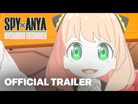 SPYxANYA Operation Memories – Release Date Trailer