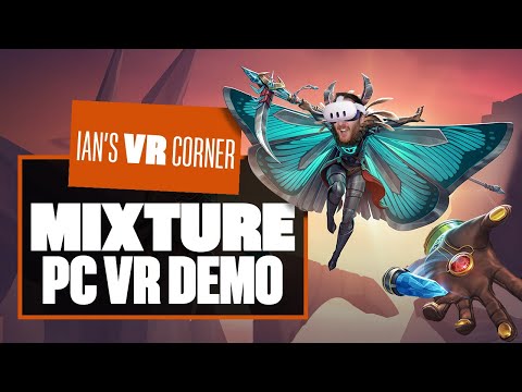 Is Mixture PC VR & PSVR2 Gameplay A Moth-st Buy? – MIXTURE STEAM NEXTFEST DEMO – Ian’s VR Corner