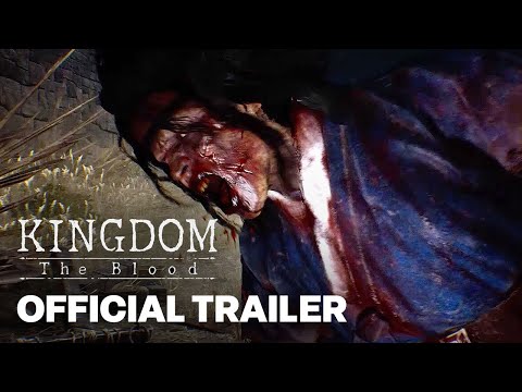 Kingdom: The Blood – Official Promotional Video
