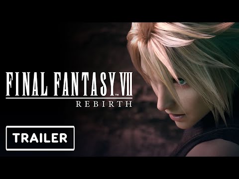 Final Fantasy 7: Rebirth – Final Trailer | State of Play 2024