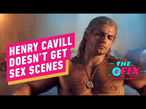 Henry Cavill Doesn’t Understand Sex Scenes – IGN The Fix: Entertainment