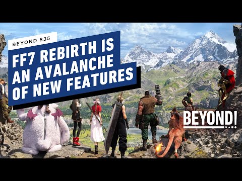Final Fantasy VII: Rebirth Is an Avalanche of New Features – Beyond 835
