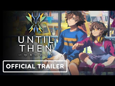 Until Then – Official Announce Trailer