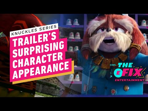Knuckles Trailer Gives Sonic Fans a Surprising Character Appearance – IGN The Fix: Entertainment