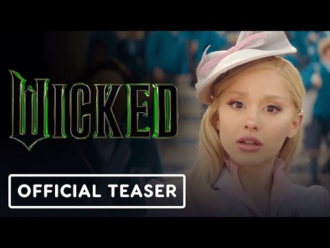 Wicked – Official Teaser Trailer (2024) Ariana Grande, Cynthia Erivo, Jeff Goldblum