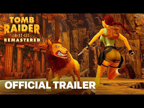 Tomb Raider 1-3 Remastered – Launch Trailer