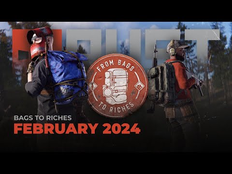Rust – Bags to Riches