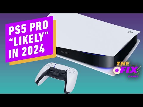 PS5 Pro “Likely” Coming in 2024, According to Analysts – IGN Daily Fix